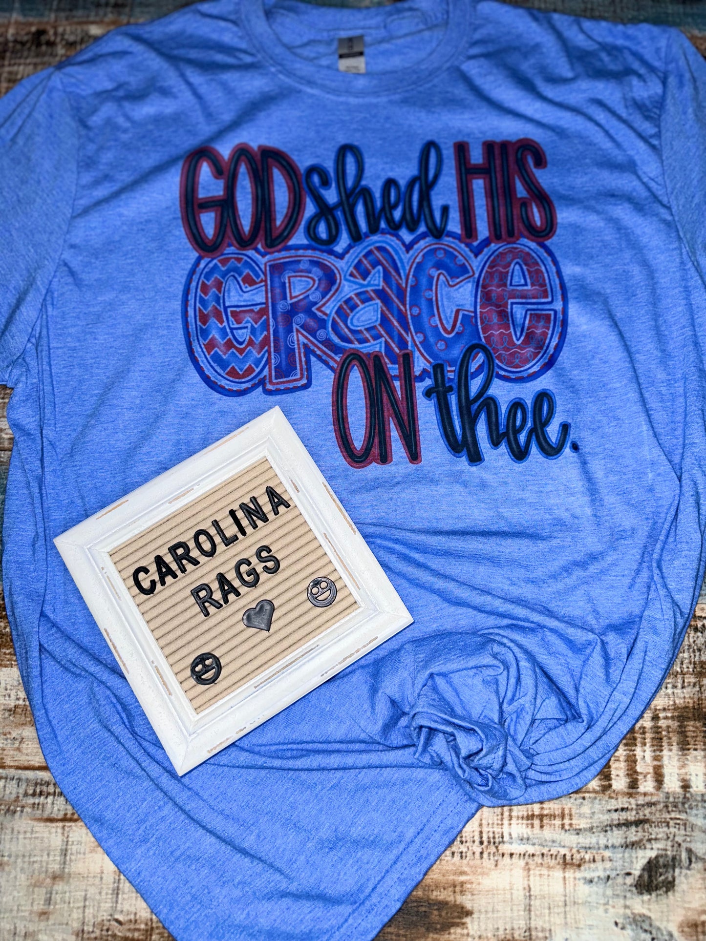 Size XL- God Shed His Grace On Thee tee