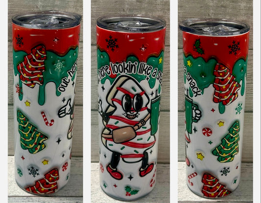 Christmas Tree Cake- Out Here Lookin’ Like a Snack~ 20oz Tumbler