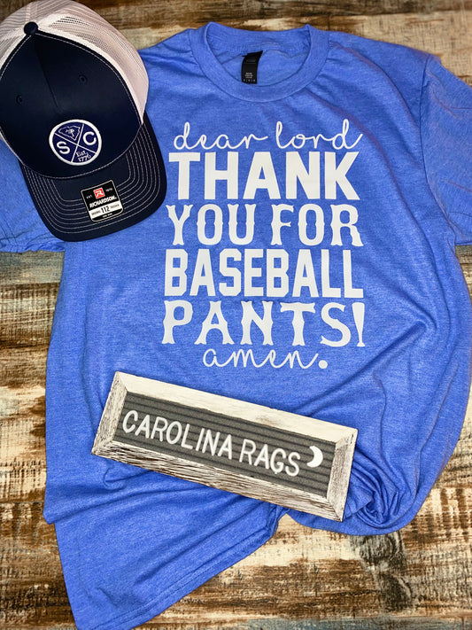 Size M- Dear Lord Thank You For Baseball Pants blue tee